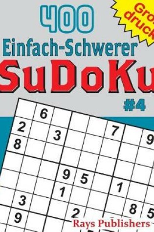 Cover of 400 Einfach-Schwerer SuDoKu #4