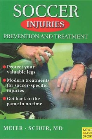 Cover of Soccer Injuries: Prevention and Treatment