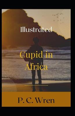 Book cover for Cupid in Africa Illustrated