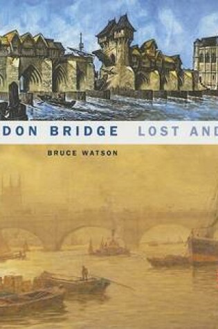 Cover of Old London Bridge