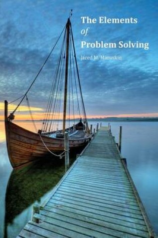 Cover of The Elements of Problem Solving