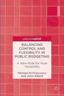 Book cover for Balancing Control and Flexibility in Public Budgeting