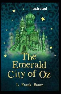 Cover of The Emerald City of Oz Illustrated