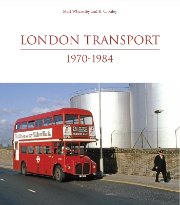 Book cover for London Transport 1970-1984