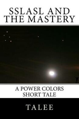 Cover of Sslasl and the Mastery