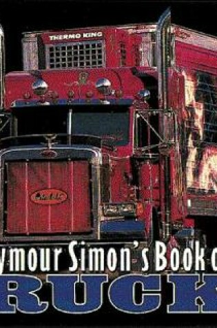 Cover of Seymour Simon's Book of Trucks