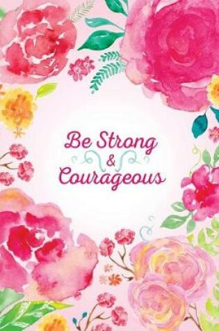 Cover of Be Strong & Courageous