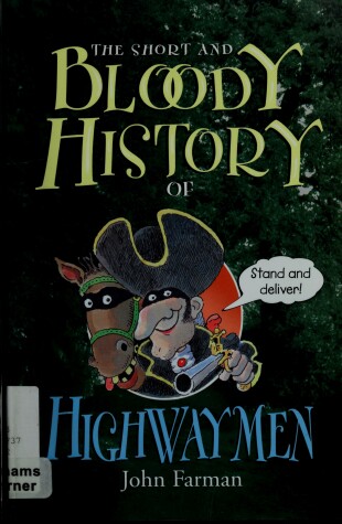 Book cover for The Short and Bloody History of Highway Men