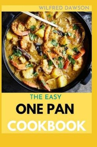 Cover of The Easy One Pan Cookbook