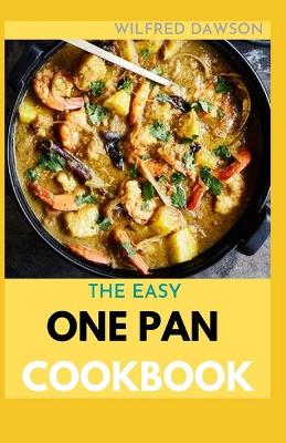 Book cover for The Easy One Pan Cookbook