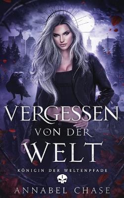 Book cover for Vergessen von der Welt