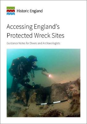 Book cover for Accessing England's Protected Wreck Sites