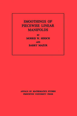 Cover of Smoothings of Piecewise Linear Manifolds. (AM-80)
