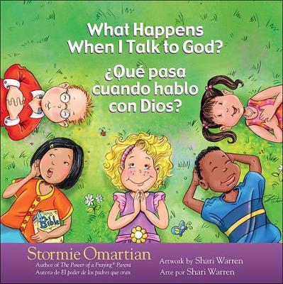 Book cover for What Happens When I Talk to God?/¿Qué pasa cuando hablo con Dios?
