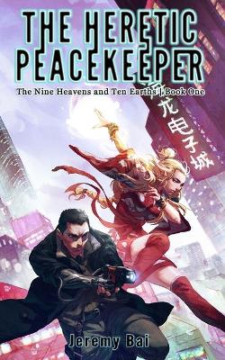 Cover of The Heretic Peacekeeper