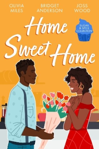 Cover of Sugar & Spice: Home Sweet Home