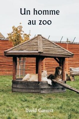 Cover of Un homme au zoo