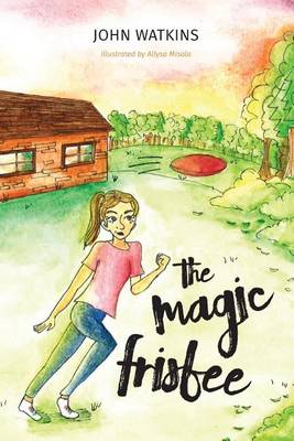 Book cover for The Magic Frisbee