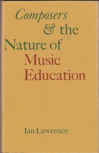 Book cover for Composers and the Nature of Music Education