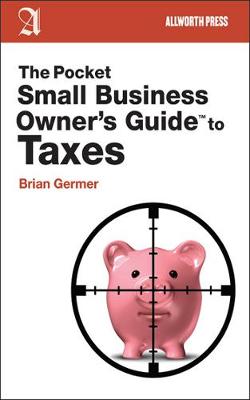 Book cover for The Pocket Small Business Owner's Guide to Taxes