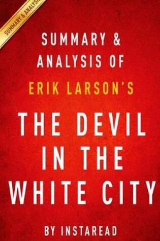 Cover of Summary & Analysis of Erik Larson's the Devil in the White City