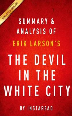 Book cover for Summary & Analysis of Erik Larson's the Devil in the White City