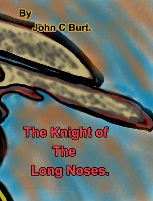 Book cover for The Knight of The Long Noses.