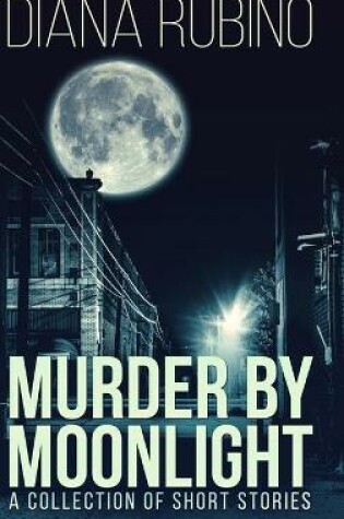 Cover of Murder By Moonlight