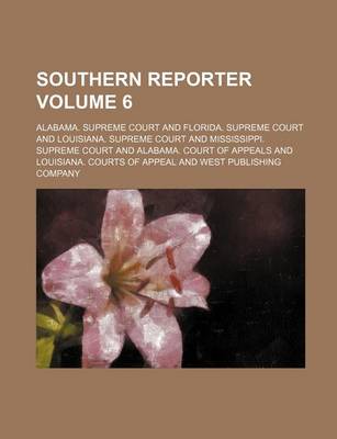 Book cover for Southern Reporter Volume 6