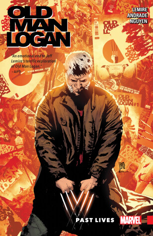 Book cover for Wolverine: Old Man Logan Vol. 5: Past Lives