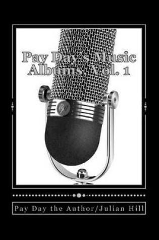 Cover of Pay Day's Music Albums, Vol. 1