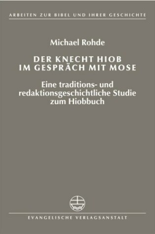 Cover of Der Knecht Hiob Im Gesprach Mit Mose