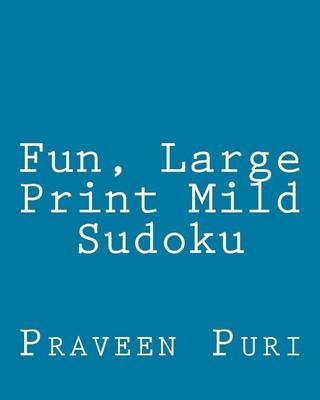 Book cover for Fun, Large Print Mild Sudoku