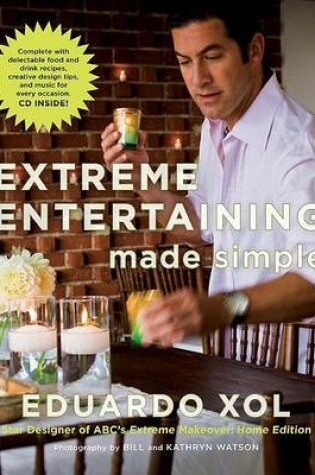 Cover of Extreme Entertaining Made Simple