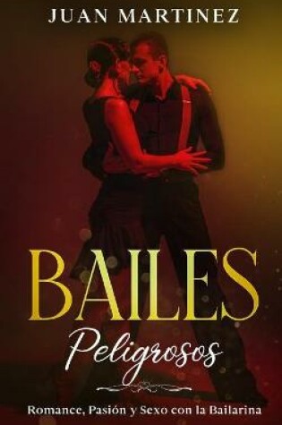Cover of Bailes Peligrosos