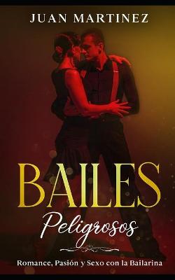 Book cover for Bailes Peligrosos