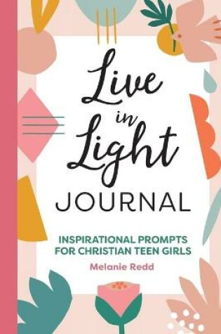 Cover of Live in Light Journal