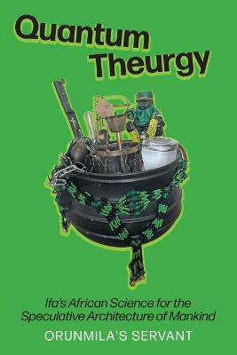 Book cover for Quantum Theurgy