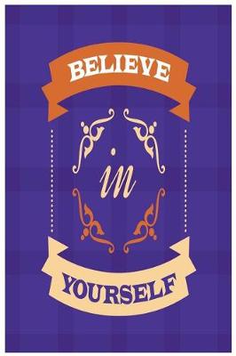 Book cover for Believe in Yourself