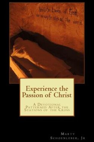 Cover of Experience the Passion of Christ