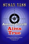 Book cover for Ammo Grrrll Aims True