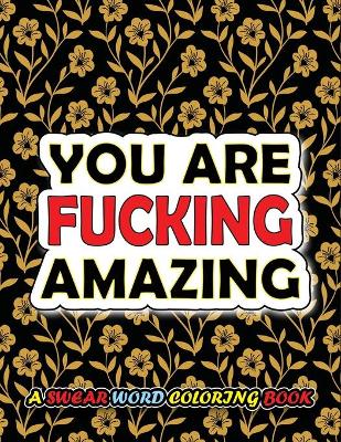 Book cover for You Are Fucking Amazing