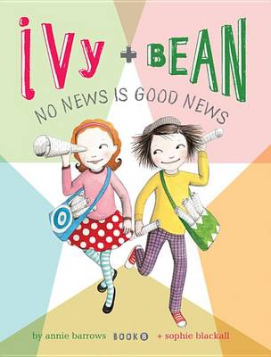 Book cover for Ivy and Bean (Book 8)