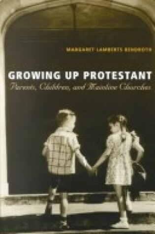 Cover of Growing Up Protestant