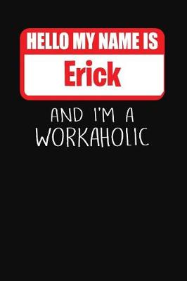 Book cover for Hello My Name Is Erick