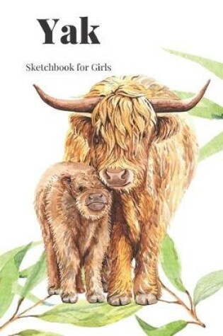 Cover of Yak Sketchbook for Girls