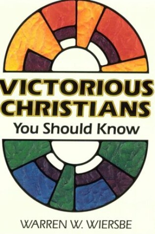 Cover of Victorious Christians You Should Know