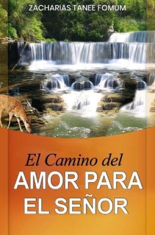 Cover of El Camino del Amor Para el Señor