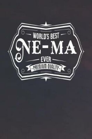 Cover of World's Best Ne-Ma Ever Premium Quality