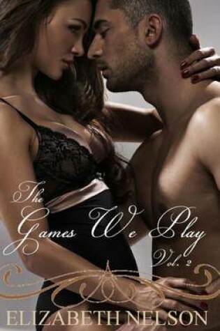 Cover of The Games We Play Vol. 2